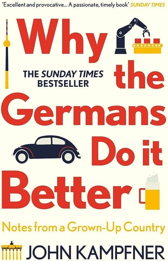 Cover of Why The Germans Do It Better
