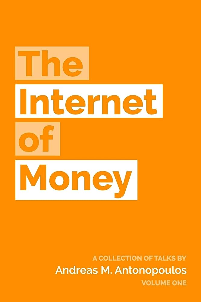 Cover of The Internet Of Money V.1