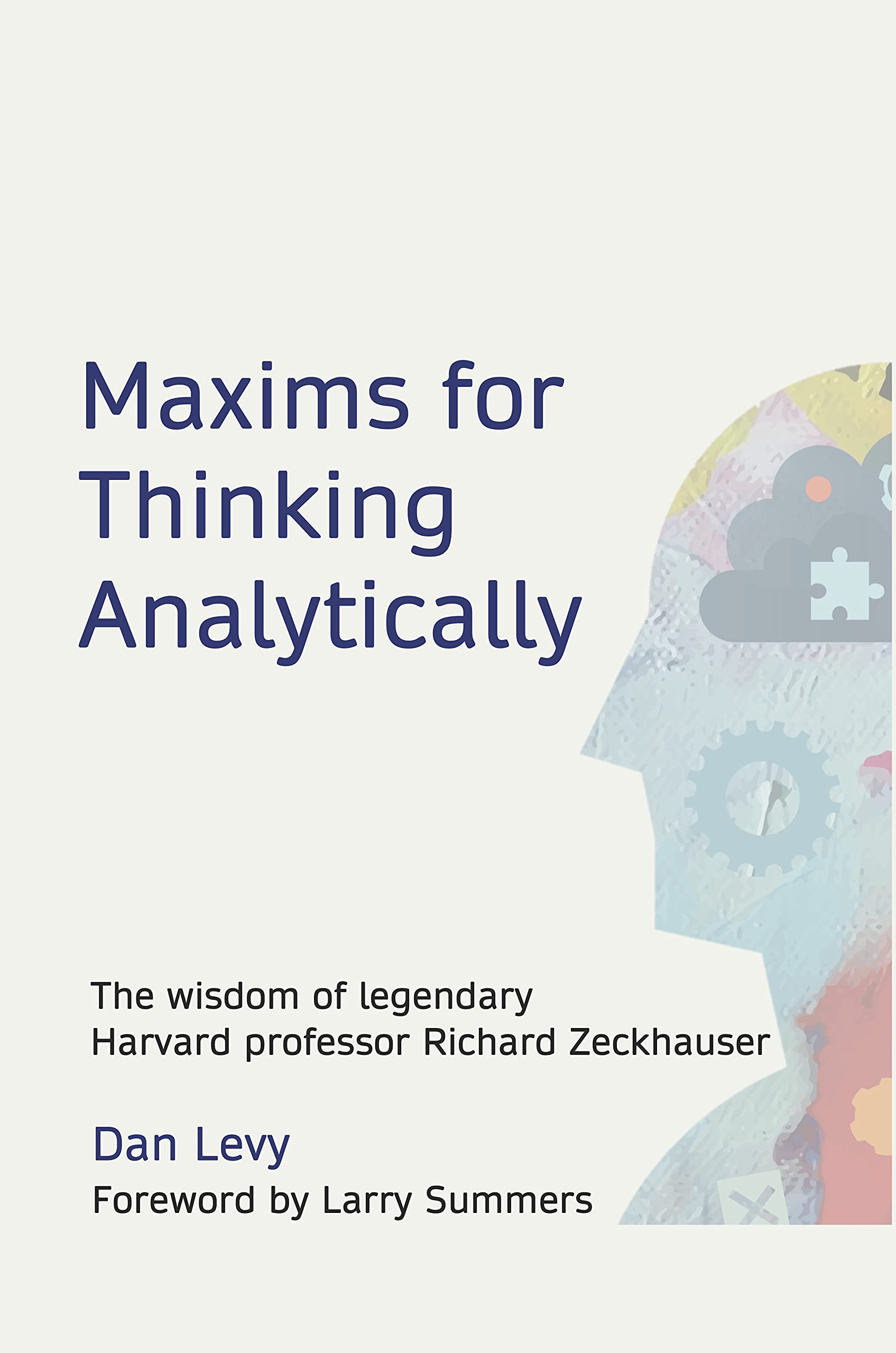 Cover of Maxims For Thinking Analytically