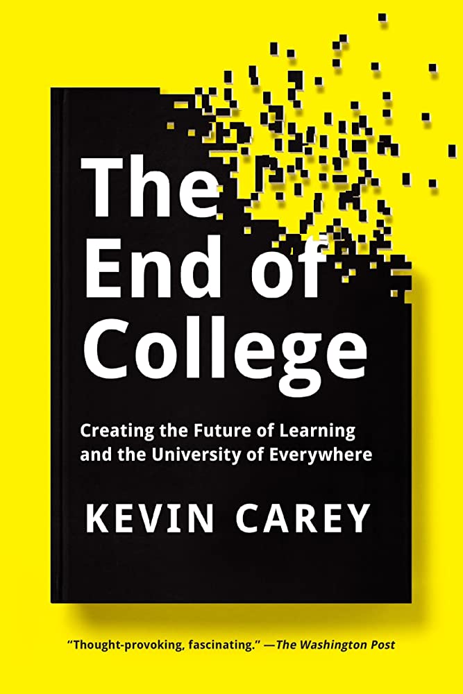 Cover of The End of College