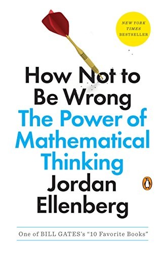 Cover of How Not To Be Wrong. The Power Of Mathematical Thinking