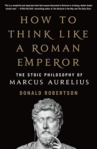 Cover of How To Think Like A Roman Emperor